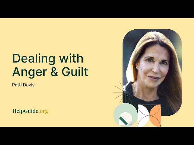 Patti Davis: Dealing with Anger & Guilt (Part 5 of 9)